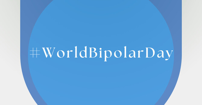 Honouring World Bipolar Day image