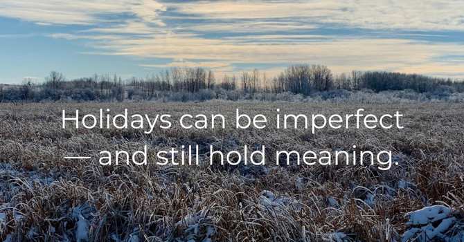 Staying Real During the Holidays