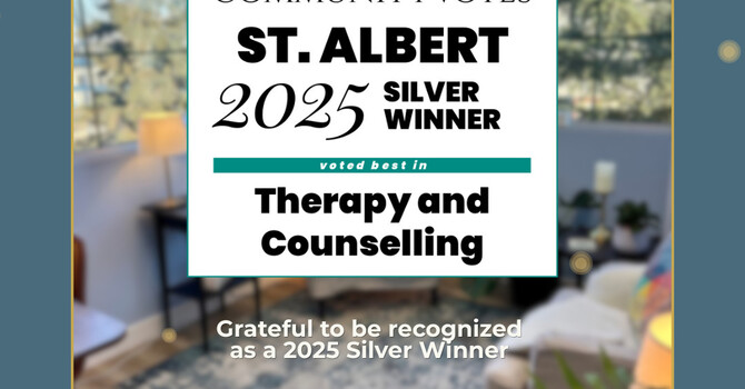 Grateful to Be Recognized: 2025 Community Votes Silver Winner for Counselling & Therapy image